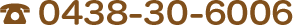0438-30-6006